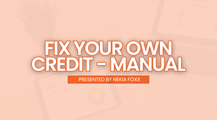 Online Course: FIX YOUR OWN CREDIT - MANUAL