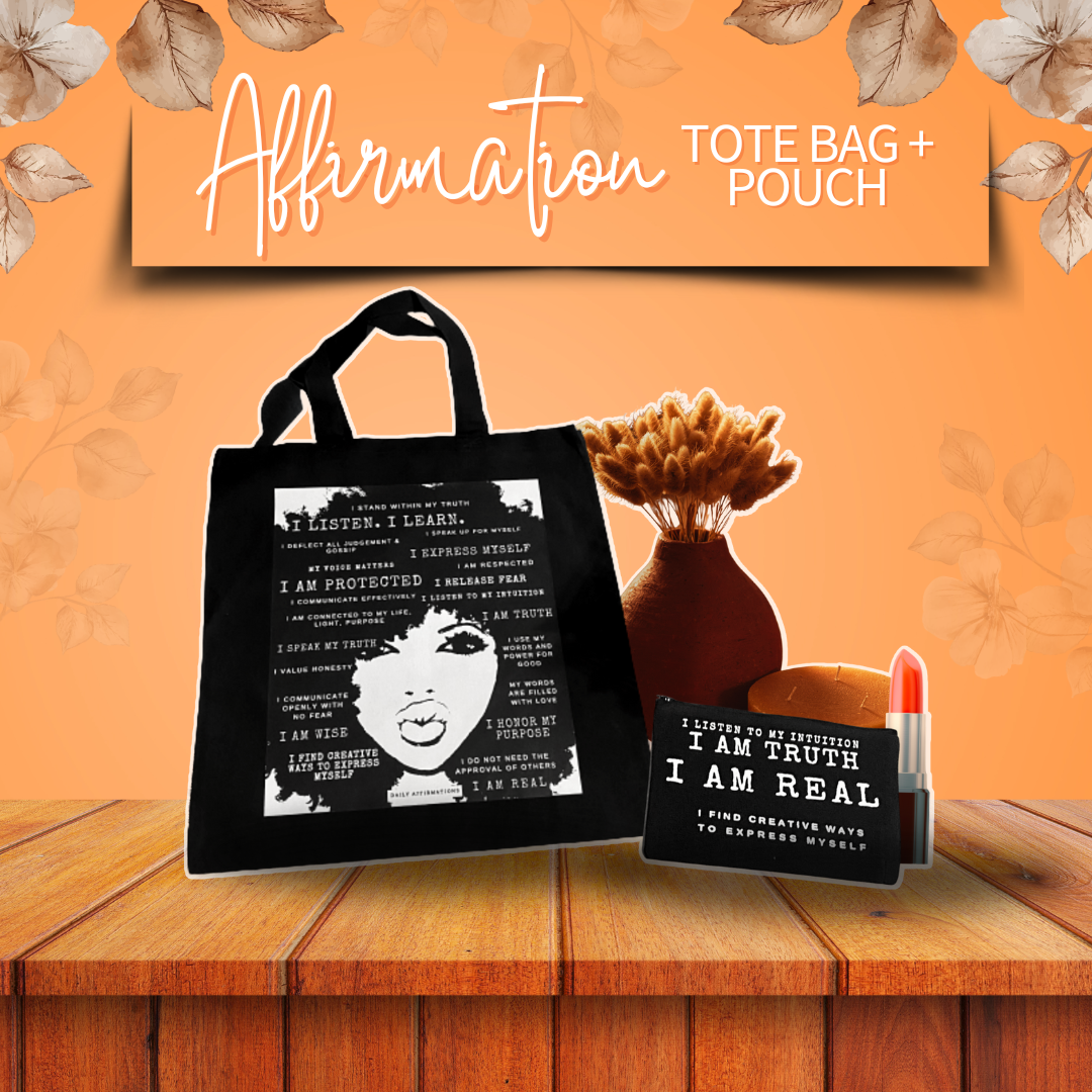 Affirmation Tote Bag + Pouch