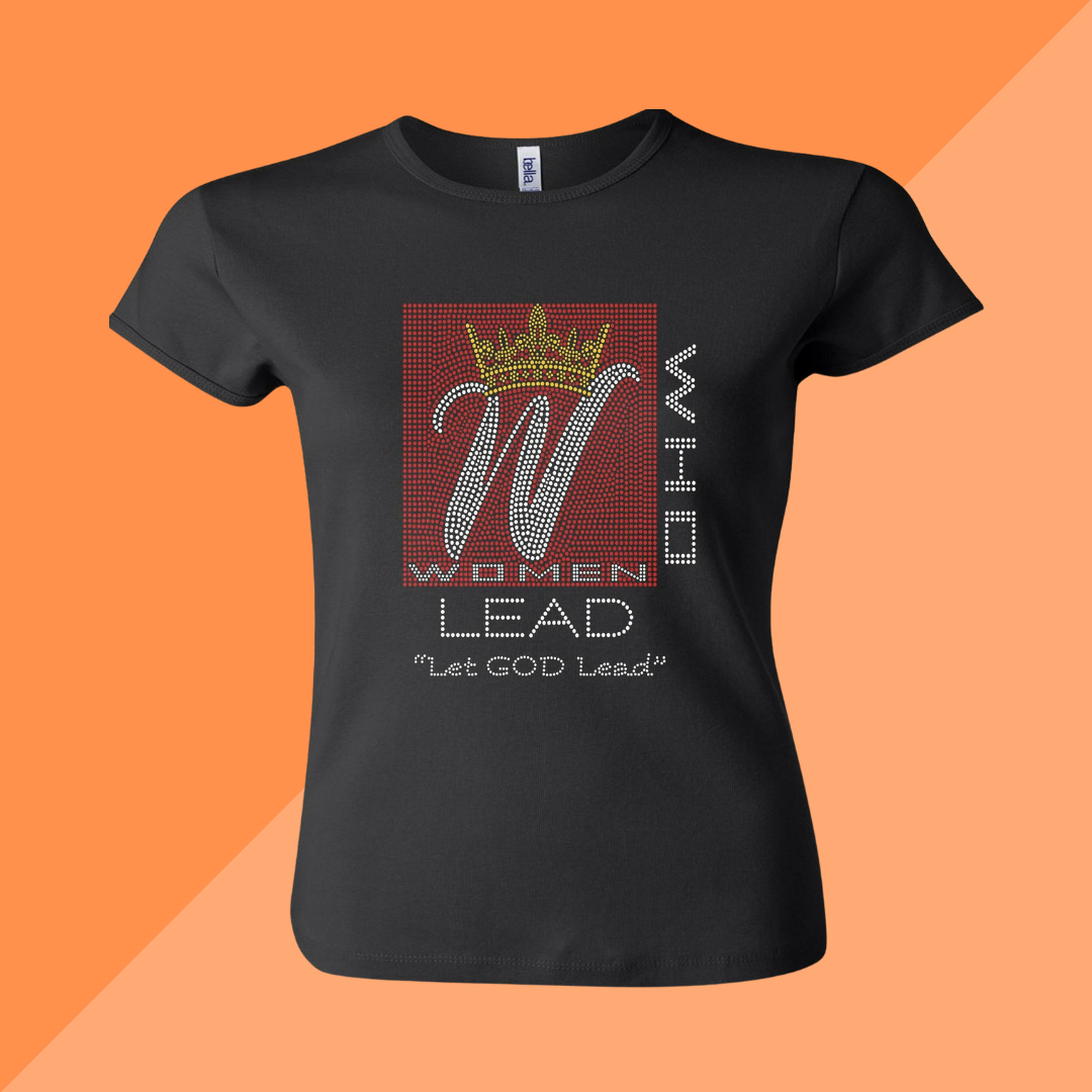 Women Who Lead - T-shirt