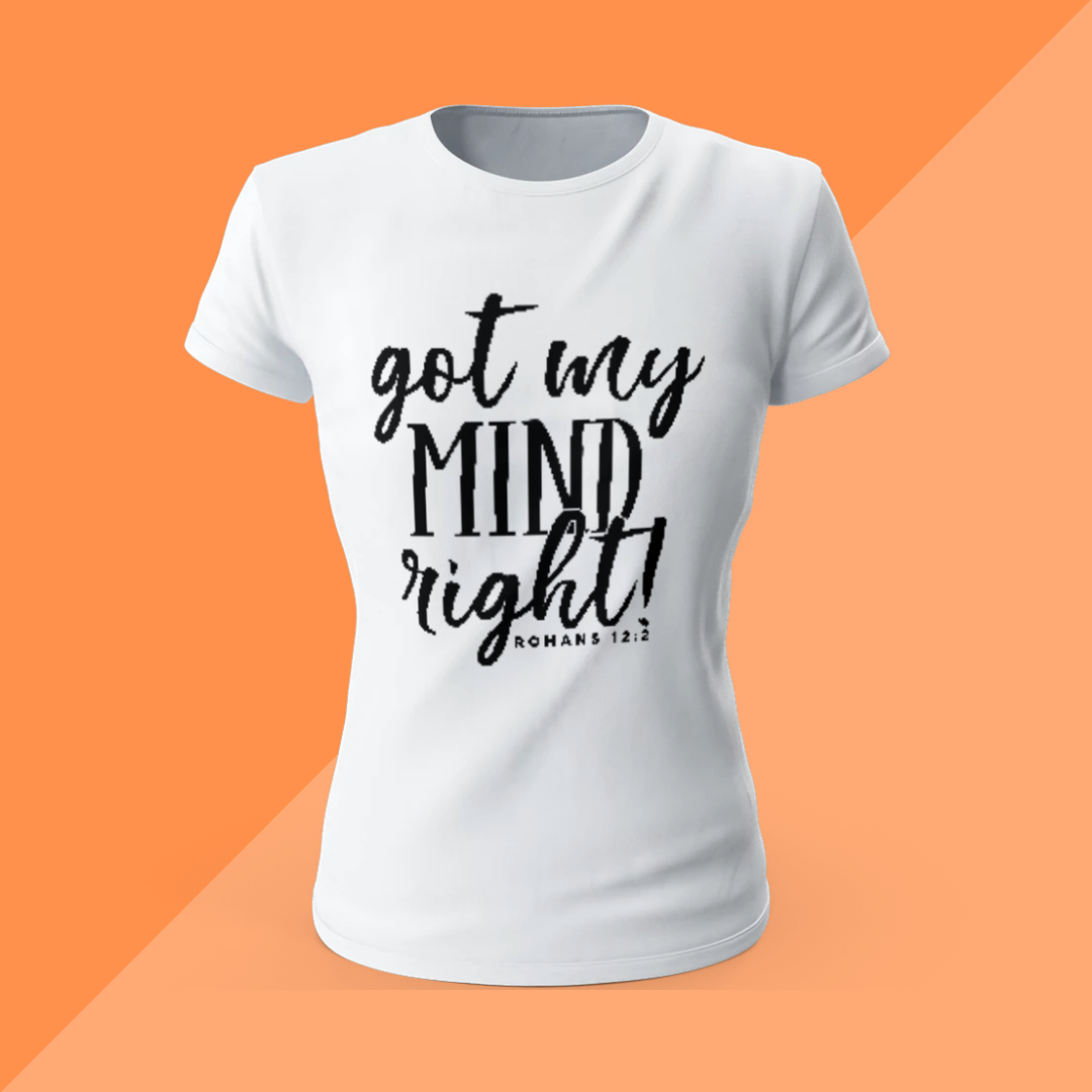 Got my mind Right Bling T-shirt