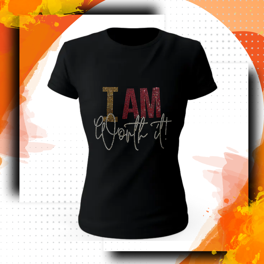 I am Worth it Bling T-shirt