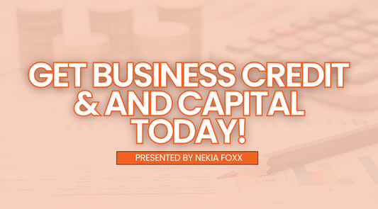 Online Course: Get BUSINESS CREDIT & CAPITAL TODAY!