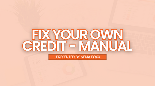 Online Course: FIX YOUR OWN CREDIT - MANUAL