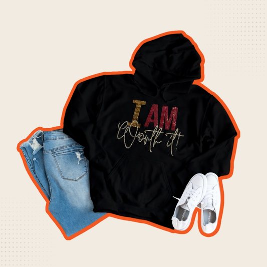 I am Worth It Bling Hoodie