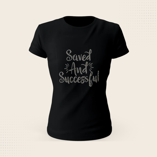 Saved and Successful Bling T-shirt