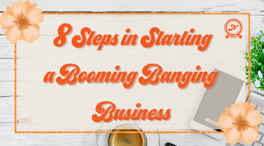 8 Steps to Starting a Successful Business!