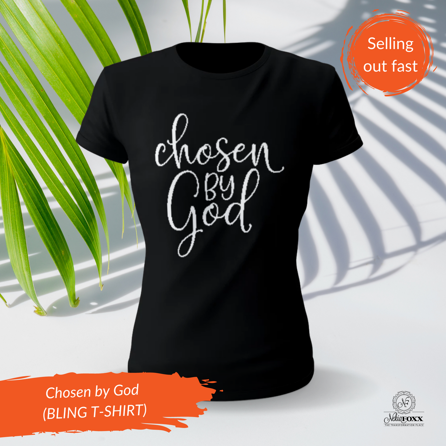 Chosen by God Bling T-shirt