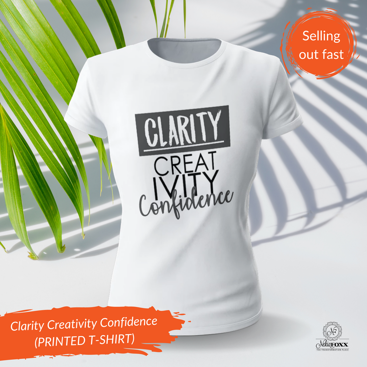 Clarity Creativity Confidence (Printed T-Shirt)